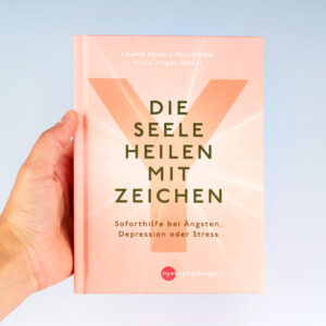 Die Seele heilen mit Zeichen