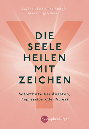 Die Seele heilen mit Zeichen